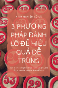 phương ph&aacute;p đ&aacute;nh l&ocirc; đề hiệu quả
